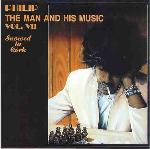 Philip - the Man and His Music - Vol 7