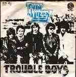  Trouble Boys  