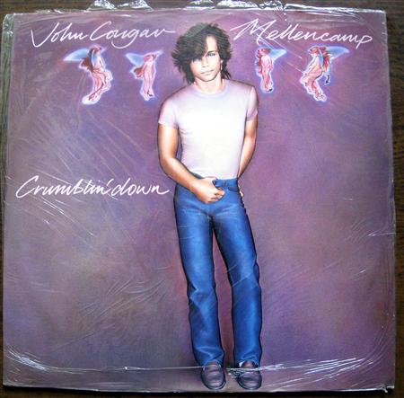  John Cougar Mellencamp CRUMBLIN DOWN