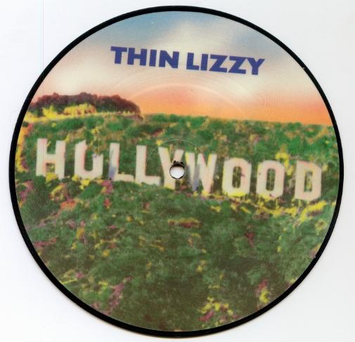   THIN LIZZY -- HOLLYWOOD - PICTURE DISK 